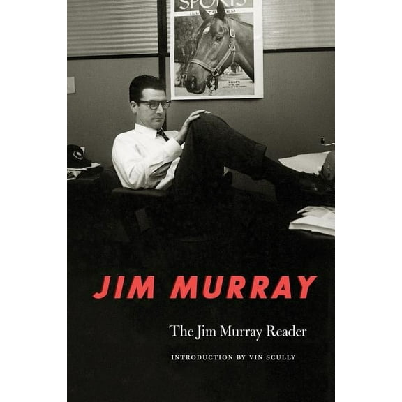 The Jim Murray Reader, (Paperback)