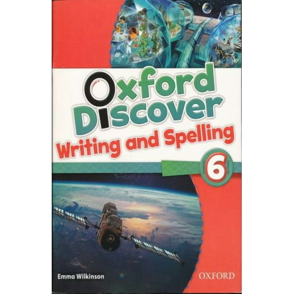 Oxford discover writing and spelling 6