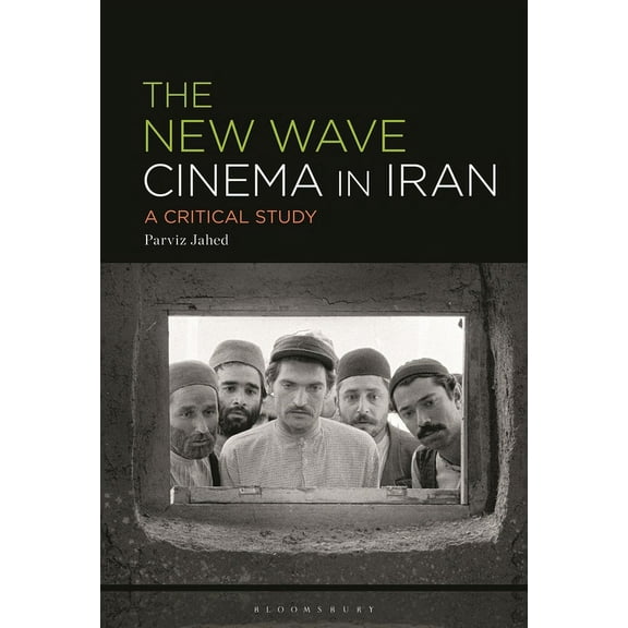 The New Wave Cinema in Iran: A Critical Study, (Hardcover)