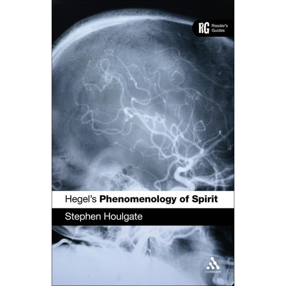 Reader's Guides Hegel's 'Phenomenology of Spirit': A Reader's Guide, (Hardcover)
