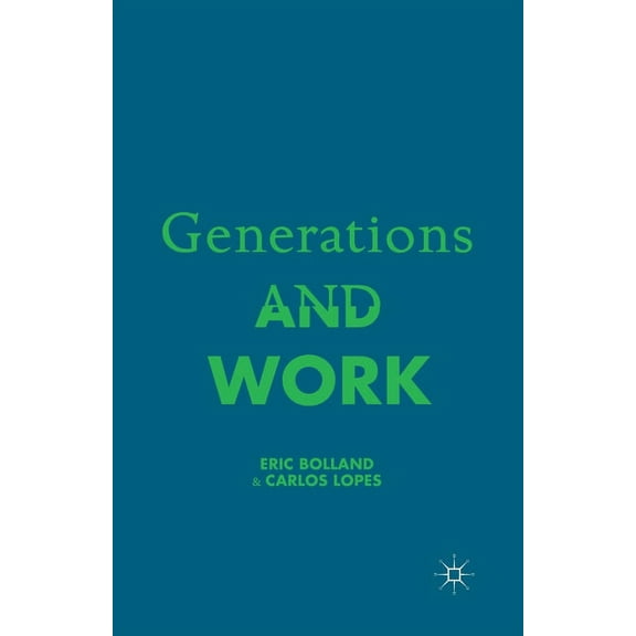 Generations and Work, (Paperback)