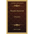 thumbnail image 2 of Theodore Roosevelt: A Biography, 2 of 3