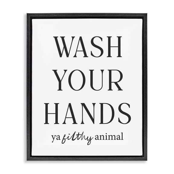 Stupell Industries Traditional Wash Your Hands Funny Reminder Black Floating Frame Canvas Art, 17 x 21, by Lettered and Lined