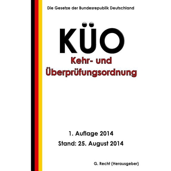 Kehr- Und Uberprufungsordnung - Kuo