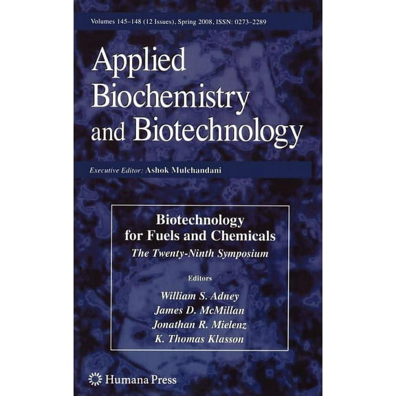 Abab Symposium Biotechnology for Fuels and Chemicals: The Twenty-Ninth Symposium, Book 29, (Hardcover)