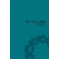thumbnail image 2 of The Venice Myth: Culture, Literature, Politics, 1800 to the Present, 2 of 2