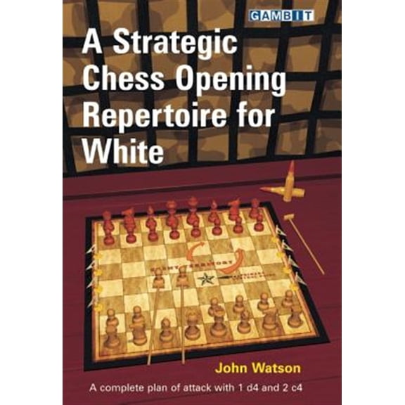 Pre-Owned A Strategic Chess Opening Repertoire for White