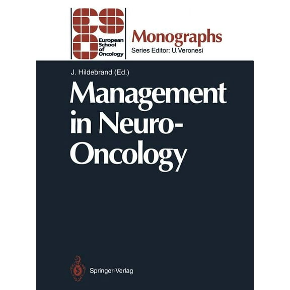 Eso Monographs Management in Neuro-Oncology, (Paperback)