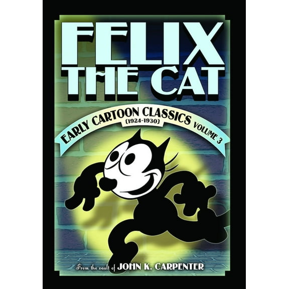 Felix the Cat: Early Cartoon Classics Volume 3