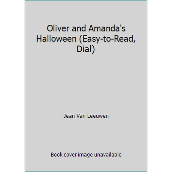 Pre-Owned Oliver and Amanda's Halloween (Easy-to-Read, Dial) (Hardcover) 0803712383 9780803712386