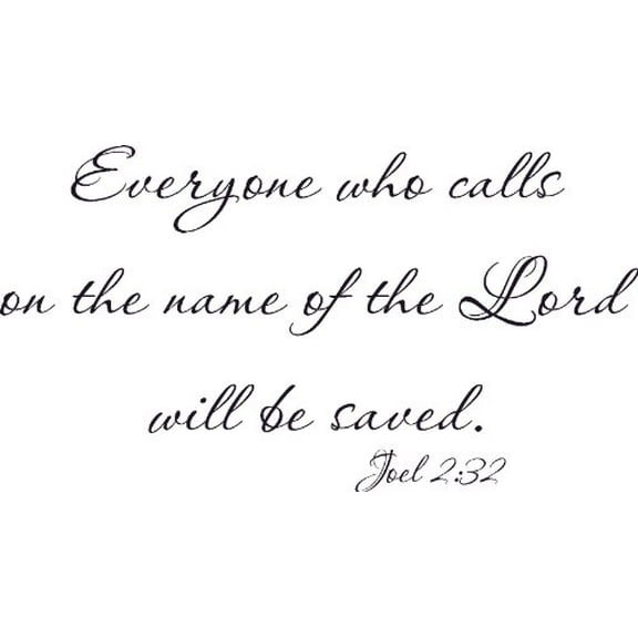 Joel 2:32, Bible Verse Vinyl Wall Decal by Scripture Wall Art, 11"x22" Black, Christian