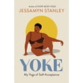 thumbnail image 1 of Yoke: My Yoga of Self-Acceptance, 1 of 2