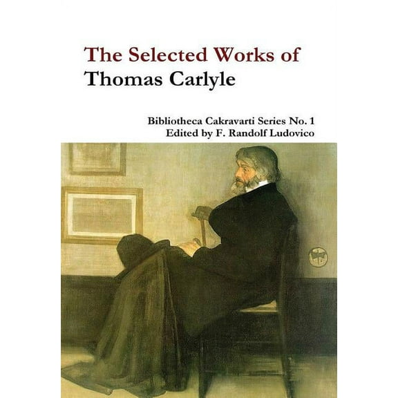 Selected Works of Thomas Carlyle