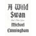 thumbnail image 1 of Pre-Owned A Wild Swan: And Other Tales (Hardcover) 0374290253 9780374290252, 1 of 1