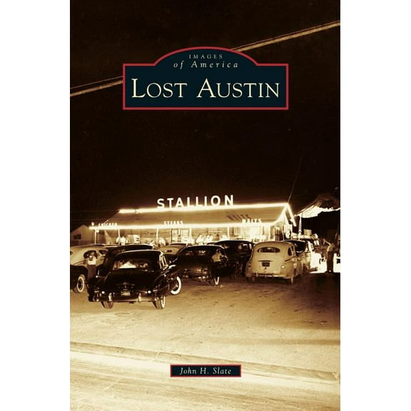 Lost Austin (Hardcover)