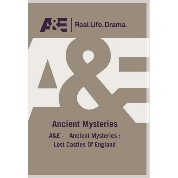 A&E - Ancient Mysteries : Lost Castles Of England
