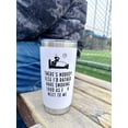 thumbnail image 3 of Funny Gifts for Men, Women - Valentines Day & Birthday Gifts for Him, Her - White Stainless Steel Tumbler 20oz, 3 of 5