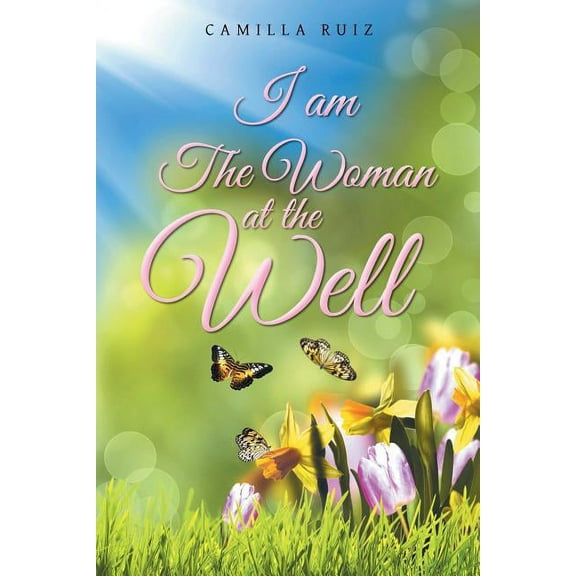 I Am The Woman at the Well