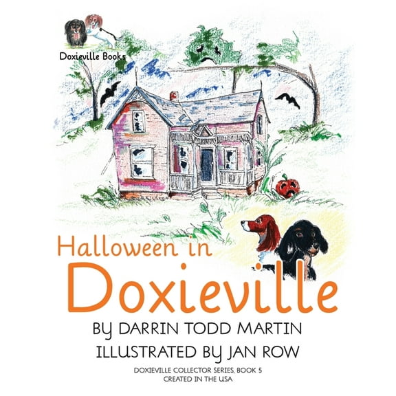 Doxieville Collector Halloween in Doxieville, Book 5, (Paperback)