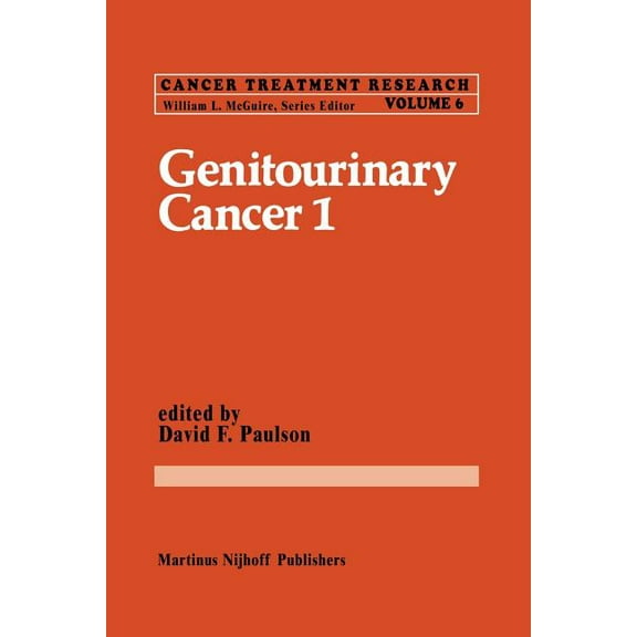 Cancer Treatment and Research Genitourinary Cancer 1, Book 6, (Paperback)