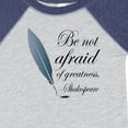 thumbnail image 4 of Inktastic Shakespeare Be Not Afraid of Greatness Girls Baby Bodysuit, 4 of 5