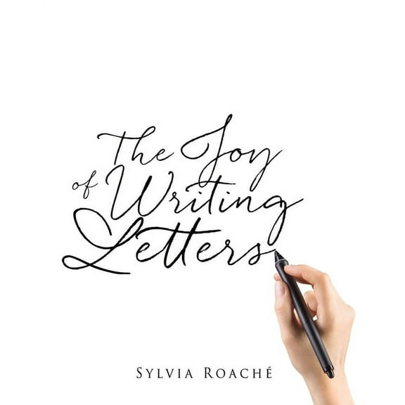 The Joy of Writing Letters, (Paperback)