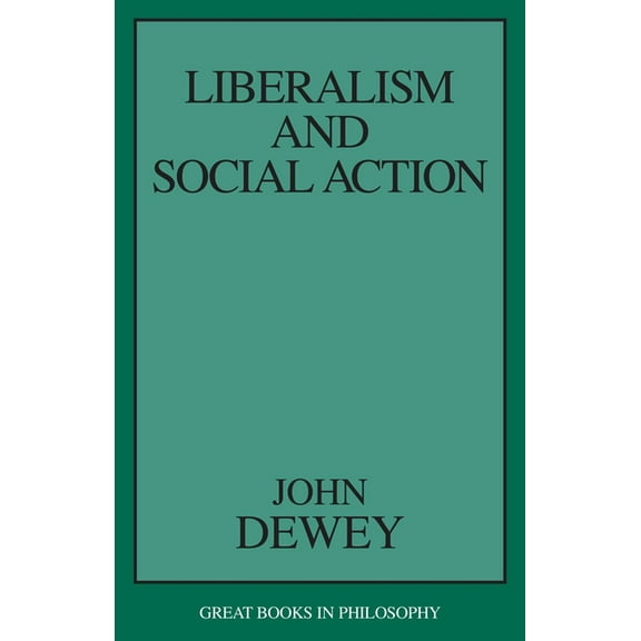 Great Books in Philosophy Liberalism and Social Action, (Paperback)