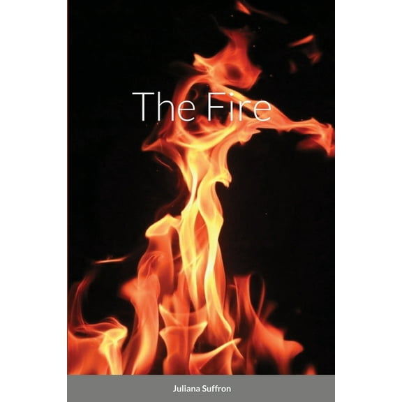 The Fire, (Paperback)