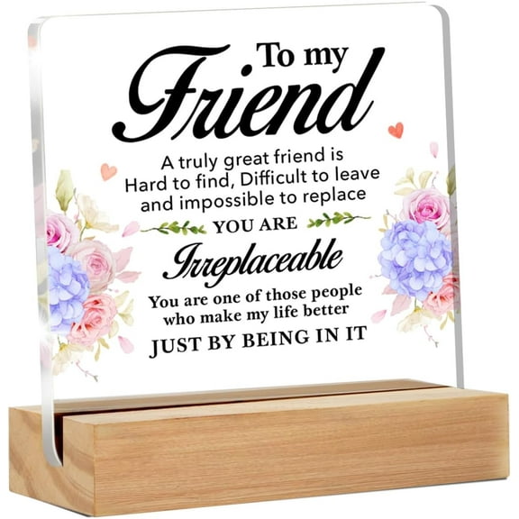 Friend Gifts for Women, Friend Thank You Gifts for Birthday Christmas Graduation, Appreciation Gift for Best Friend Clear Acrylic Sign 4x4 Inch