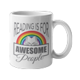 thumbnail image 1 of Reading Is For Awesome People. Cute Bookworm Coffee & Tea Mug For Readers, Students, Enthusiasts, Writers, Teachers, Moms, Dads, Teens, Women And Men (11oz), 1 of 4