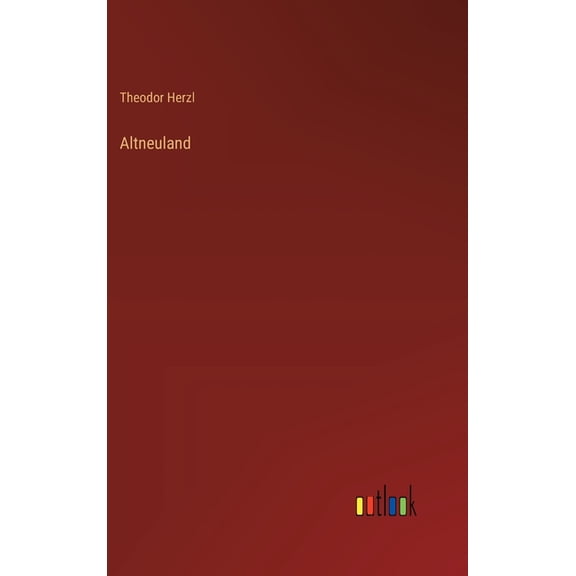 Altneuland, (Hardcover)