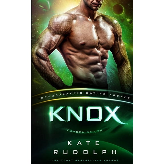Dragon Brides Knox: Intergalactic Dating Agency, Book 8, (Paperback)