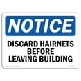 thumbnail image 1 of SignMission OS-NS-A-1824-L-11052 18 x 24 in. OSHA Notice Sign - Discard Hairnets Before Leaving Building, 1 of 1