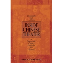Music in American Life Inside Chinese Theater: Community and Artistry in Nineteenth-Century California and Beyond, (Paperback)