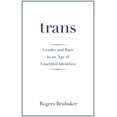 thumbnail image 2 of Trans, Rogers Brubaker Couverture Rigide, 2 of 4