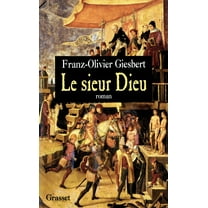 Le Sieur Dieu, (Paperback)