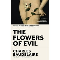 The Flowers of Evil: The Award-Winning Translation, (Paperback)