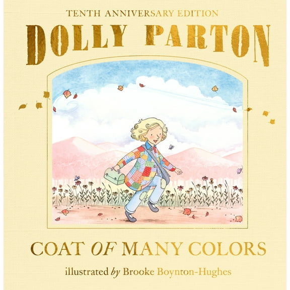 Coat of Many Colors: 10th Anniversary Edition, (Hardcover)