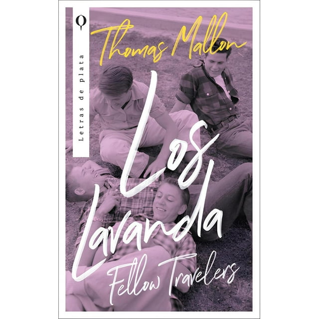 Libro Los Lavanda Tapa Blanda, Autor Thomas Mallon, Editorial Plata