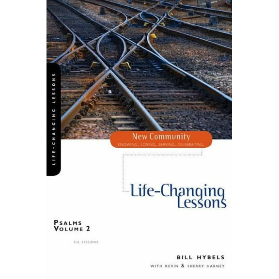 New Community: Psalms Volume 2: Life-Changing Lessons (Paperback)