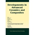 thumbnail image 1 of Pre-Owned Ceramic Engineering and Science Proceedings: Developments in Advanced Ceramics and Composites: A Collection of Papers Presented at the 29th International Conference on Advanced Ceramics and Composites, 1 of 1