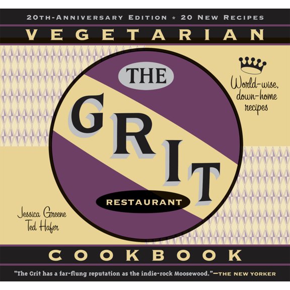 Pre-Owned The Grit Cookbook: World-Wise, Down-Home Recipes (Paperback) 1556526482 9781556526480