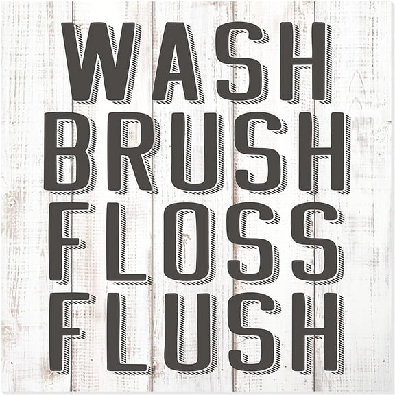 Wash Brush Floss Flush Bathroom Rustic Wood Wall Sign 12x12