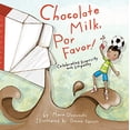 thumbnail image 1 of Chocolate Milk, Por Favor: Celebrating Diversity with Empathy, 1 of 1