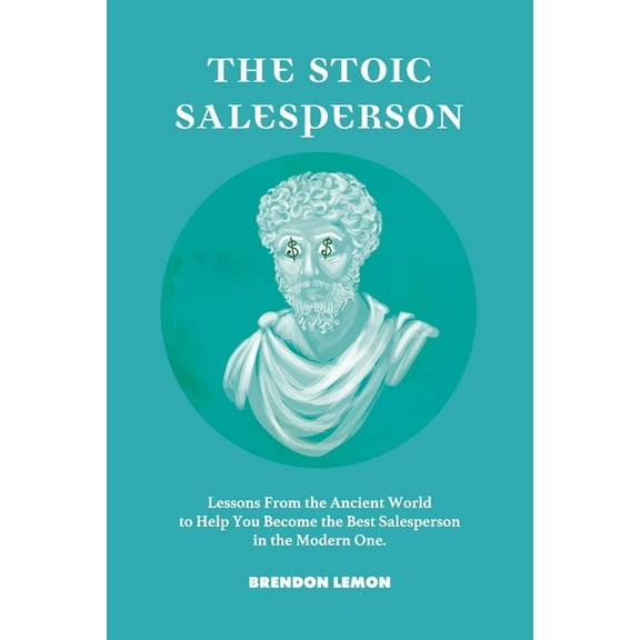 The Stoic Salesperson (Paperback)