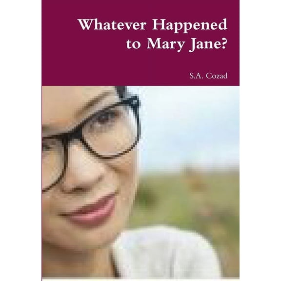 Whatever Happened to Mary Jane?, (Paperback)