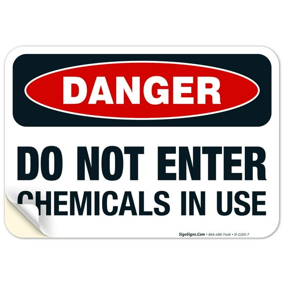 Danger Do Not Enter Chemicals In Use Sign, OSHA Danger Sign, 10x7 Vinyl Sticker