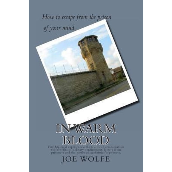 Pre-Owned In Warm Blood: The power of authentic forgiveness (Paperback) 1492120707 9781492120704