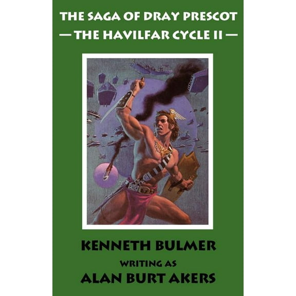 Saga of Dray Prescot Omnibus: The Havilfar Cycle II [The Saga of Dray Prescot Omnibus #3] (Paperback)