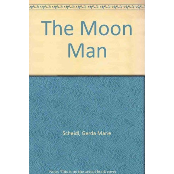 Pre-Owned The Moon Man: A Story (Hardcover) 1558582711 9781558582712